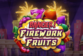 Banger! Firework Fruits