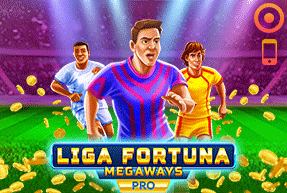 Liga Fortuna Megaways PRO