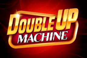 Double Up Machine